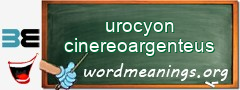 WordMeaning blackboard for urocyon cinereoargenteus